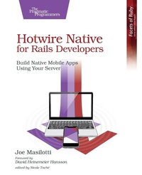 Abbildung von: Hotwire Native for Rails Developers - The Pragmatic Programmers