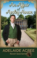 Cover: An Affair at Apsley House - Pearson Acree Publications LLC