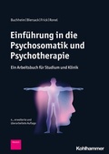 Cover: Einf&uuml;hrung in die Psychosomatik und Psychotherapie - Kohlhammer