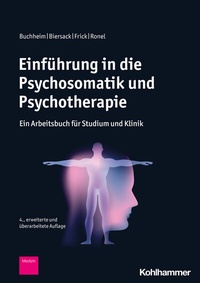 Abbildung von: Einführung in die Psychosomatik und Psychotherapie - Kohlhammer