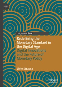 Abbildung von: Redefining the Monetary Standard in the Digital Age - Palgrave Macmillan