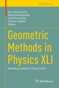 Enlarge image Cover: Geometric Methods in Physics XLI - Birkhäuser