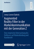 Bild: Augmented Reality Filter in der Markenkommunikation mit der Generation Z - Springer Gabler