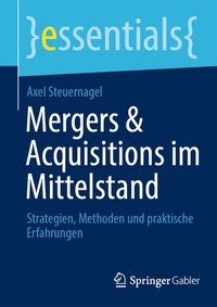 Abbildung von: Mergers & Acquisitions im Mittelstand - Springer Gabler