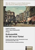 Cover: Kulturpolitik f&uuml;r die neue T&uuml;rkei - Verlag Julius Klinkhardt