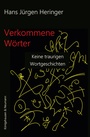 Cover: Verkommene Wörter - Königshausen & Neumann