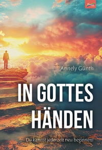 Abbildung von: In Gottes Händen - Spirit Rainbow Verlag