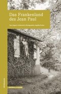 Cover: Das Frankenland des Jean Paul - Edition A. B. Fischer
