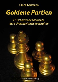 Abbildung von: Goldene Partien - Beyer, Joachim, Verlag