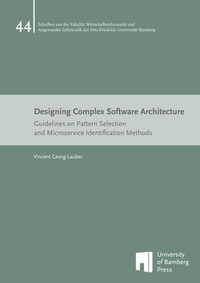 Abbildung von: Designing Complex Software Architecture - University of Bamberg Press