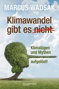 Cover: Klimawandel gibt es (nicht) - Braum&uuml;ller Verlag
