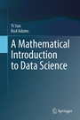 Cover: A Mathematical Introduction to Data Science - Springer Nature Switzerland AG