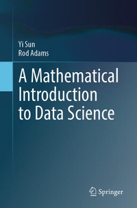 Enlarge image Cover: A Mathematical Introduction to Data Science - Springer Nature Switzerland AG