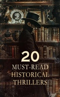Cover: 20 Must-Read Historical Thrillers - e-artnow