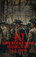 Cover: 40 Greatest War Novels of All Time - e-artnow