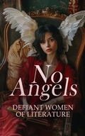 Cover: No Angels - Defiant Women of Literature - e-artnow