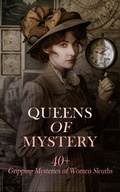 Cover: Queens of Mystery: 40+ Gripping Mysteries of Women Sleuths - e-artnow