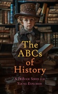 Cover: The ABCs of History: A 14-Book Series for Young Explorers - e-artnow