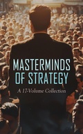 Cover: Masterminds of Strategy: A 17-Volume Collection - e-artnow