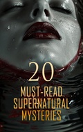 Cover: 20 Must-Read Supernatural Mysteries - e-artnow