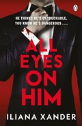 Cover: All Eyes On Him - Penguin Books Ltd