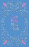 Cover: Boy Parts - Faber & Faber