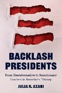 Enlarge image Cover: Backlash Presidents - Princeton University Press