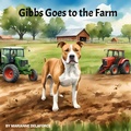 Cover: Gibbs Goes to the Farm (GIBBS Adventures, #4) - Marianne Delaforce