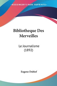 Abbildung von: Bibliotheque Des Merveilles - Kessinger Publishing