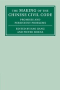 Cover: The Making of the Chinese Civil Code - Cambridge University Press