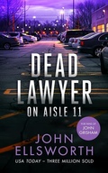 Cover: Dead Lawyer on Aisle 11 - Vinci Books