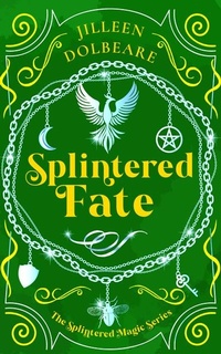 Abbildung von: Splintered Fate - Vinci Books