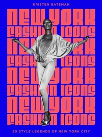 Abbildung von: New York Fashion Icons - Welbeck