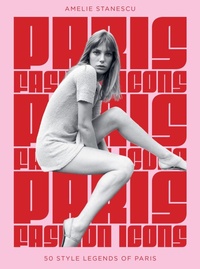Abbildung von: Paris Fashion Icons - Welbeck