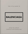 Cover: The Little Guide to Balenciaga - OH