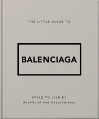 Enlarge image Cover: The Little Guide to Balenciaga - OH