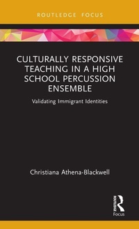 Abbildung von: Culturally Responsive Teaching in a High School Percussion Ensemble - Routledge