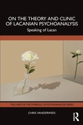 Cover: On the Theory and Clinic of Lacanian Psychoanalysis - Routledge