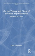 Cover: On the Theory and Clinic of Lacanian Psychoanalysis - Routledge