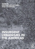 Cover: Insurgent Urbanisms in the Americas - Routledge