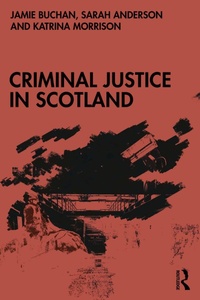 Abbildung von: Criminal Justice in Scotland - Routledge