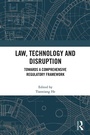 Cover: Law, Technology and Disruption - Routledge