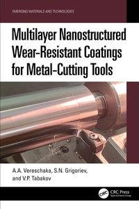 Abbildung von: Multilayer Nanostructured Wear-Resistant Coatings for Metal-Cutting Tools - CRC Press