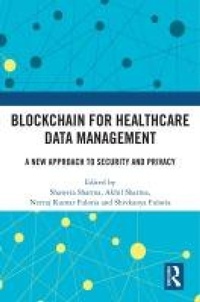 Abbildung von: Blockchain For Healthcare Data Management - Routledge