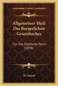 Cover: Allgemeiner Theil Des Burgerlichen Gesetzbuches - Kessinger Publishing