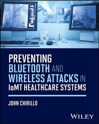 Abbildung von: Preventing Bluetooth and Wireless Attacks in IoMT Healthcare Systems - Wiley-Scrivener