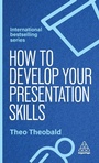 Cover: How to Develop Your Presentation Skills - Kogan Page Ltd