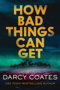 Abbildung von: How Bad Things Can Get - Poisoned Pen Press