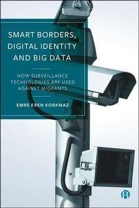 Abbildung von: Smart Borders, Digital Identity and Big Data - Bristol University Press