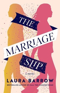 Enlarge image Cover: The Marriage Slip - Lake Union Publishing